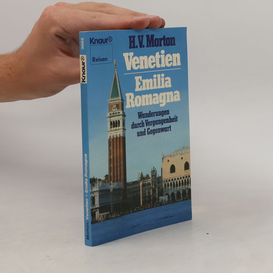 Henry Vollam Morton Venetien und Emilia Romagna