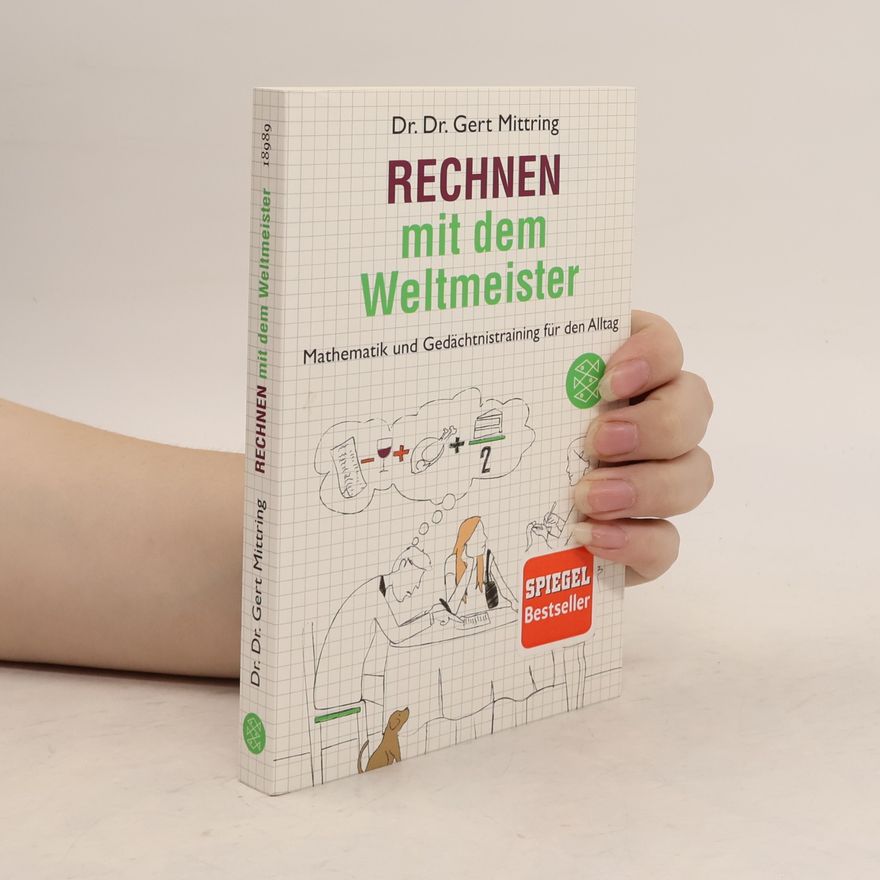 Gert Mittring Rechnen mit dem Weltmeister