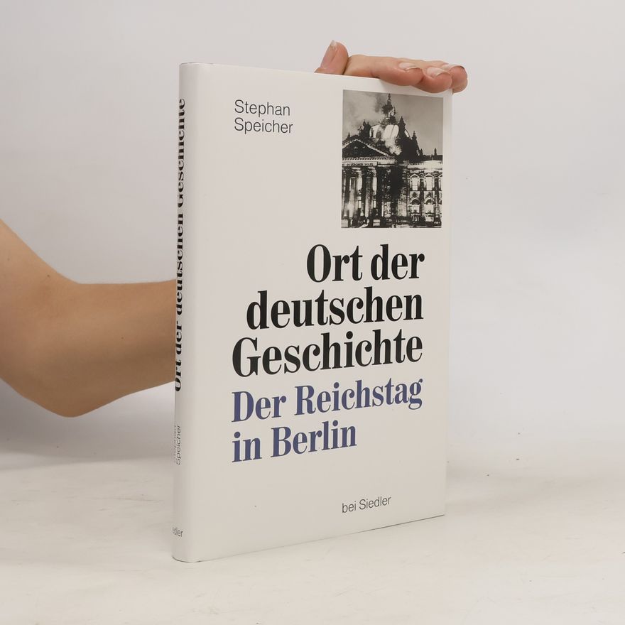 Stephan Speicher Ort der deutschen Geschichte