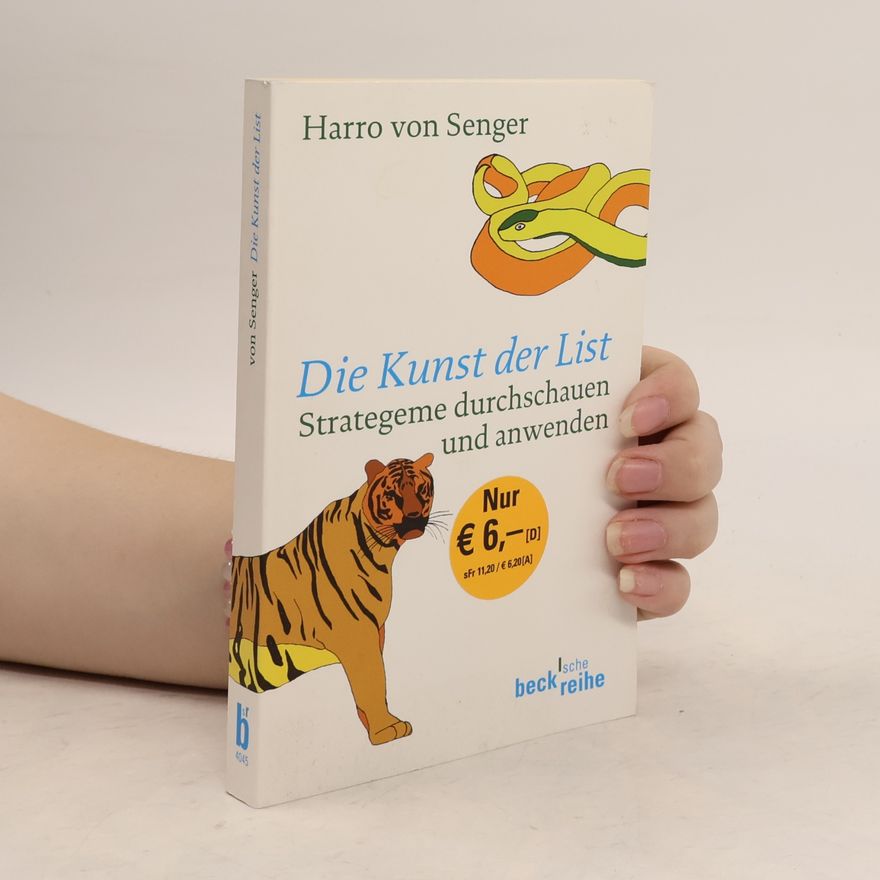 Harro von Senger Beck'sche Reihe: Die Kunst der List