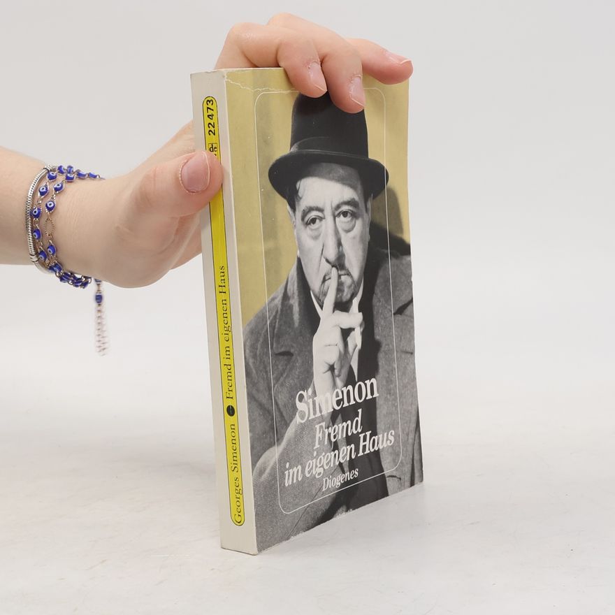 Georges Simenon Fremd im eigenen Haus