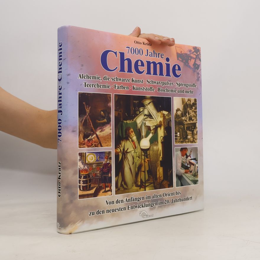 Otto Krätz 7000 Jahre Chemie