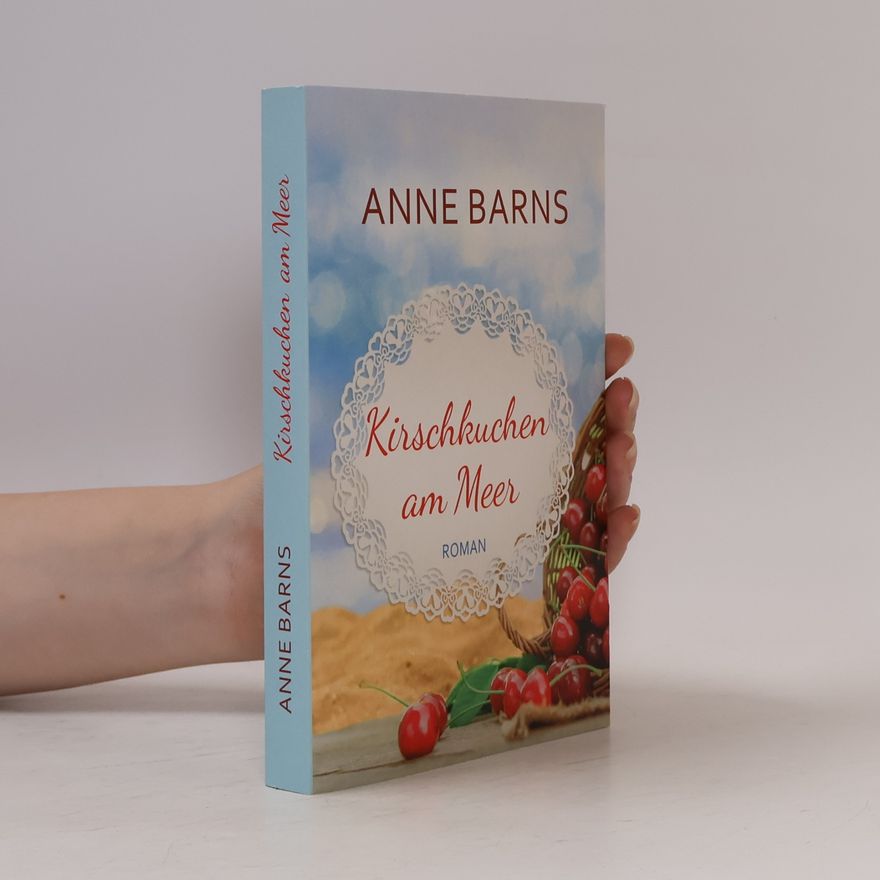 Anne Barns Kirschkuchen am Meer