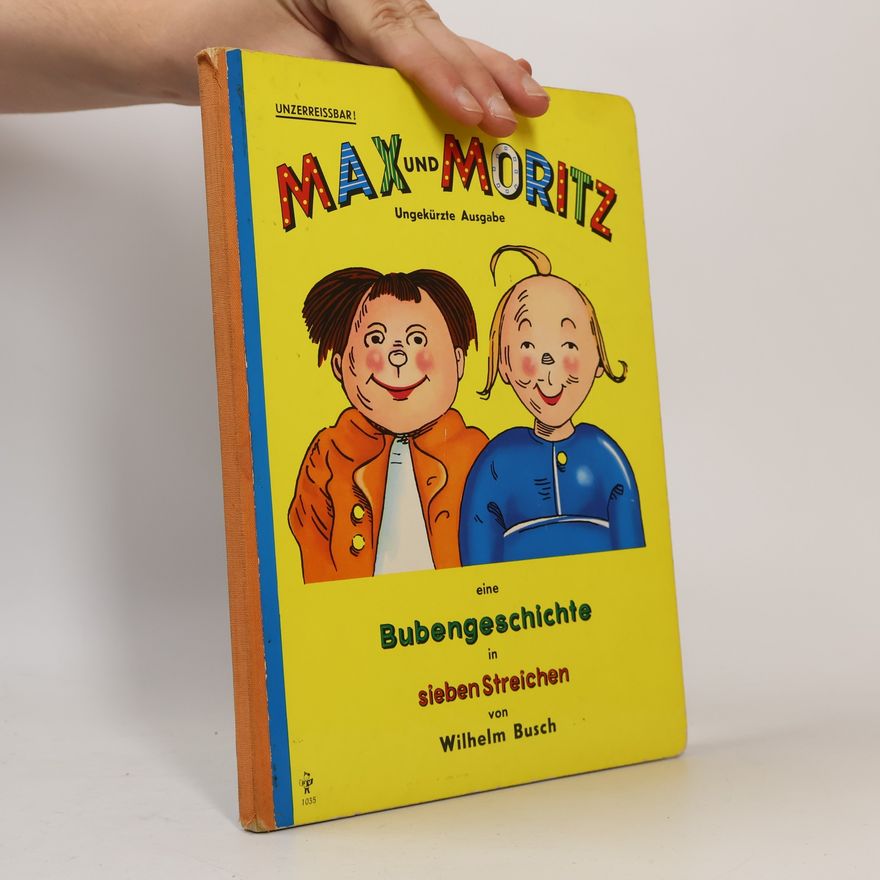 Wilhelm Busch Max und Moritz eine Bubengeschichte in sieben Streichen