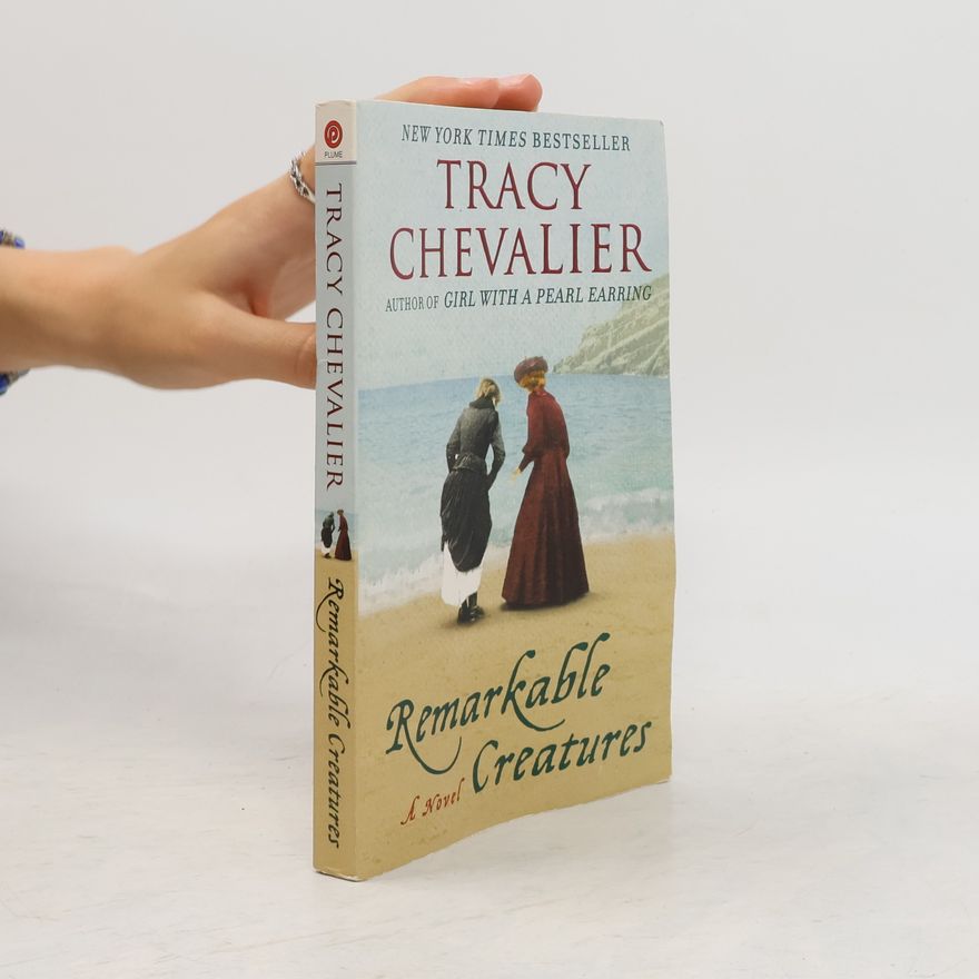 Tracy Chevalier Remarkable Creatures