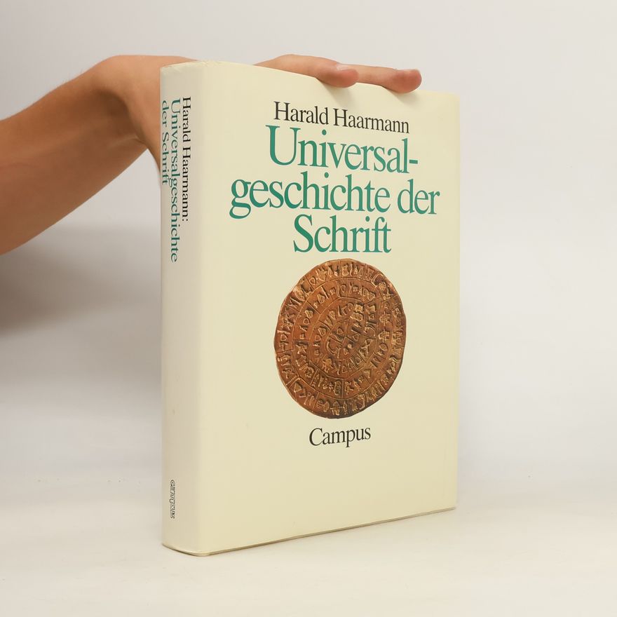 Harald Haarmann Universalgeschichte der Schrift