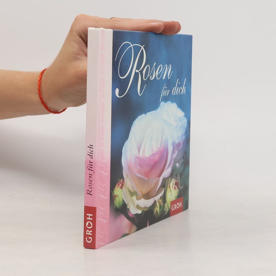 Autorenkollektiv Rosen für dich