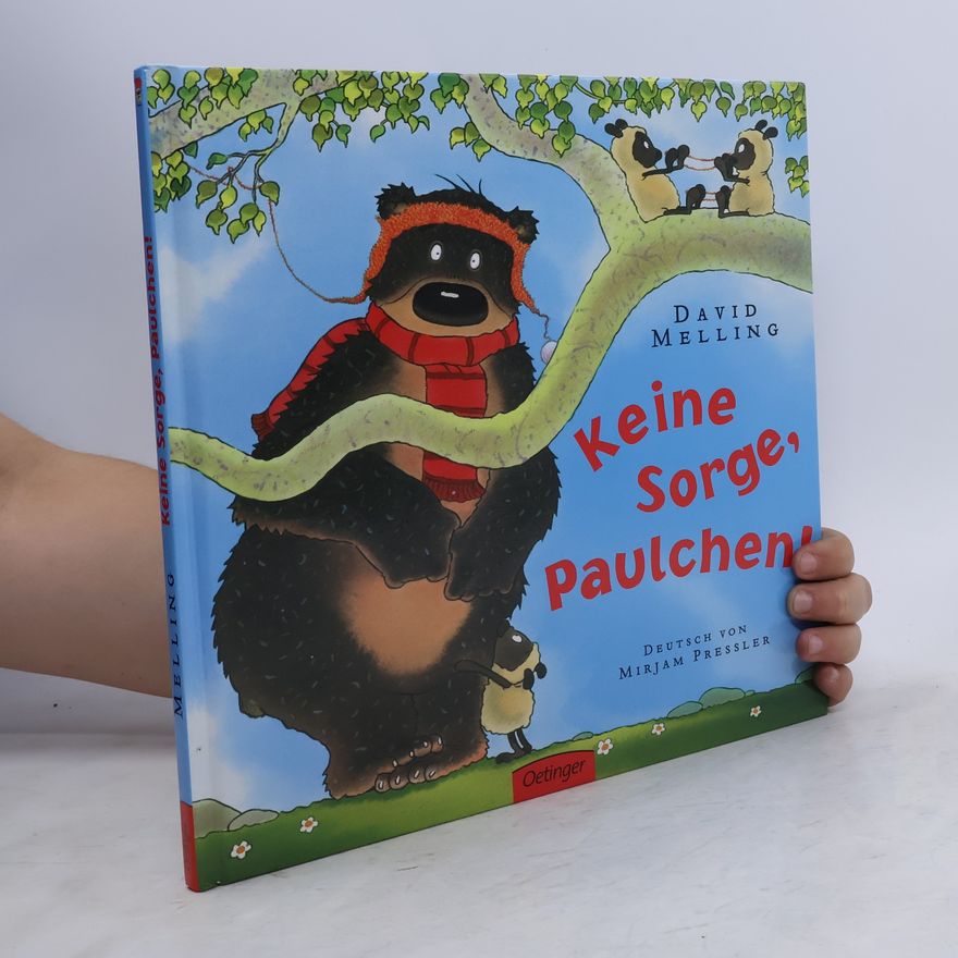David Melling Keine Sorge, Paulchen