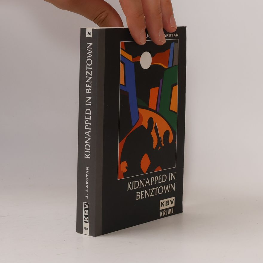 Justin Larutan KBV Taschenbücher - 80: Kidnapped in Benztown