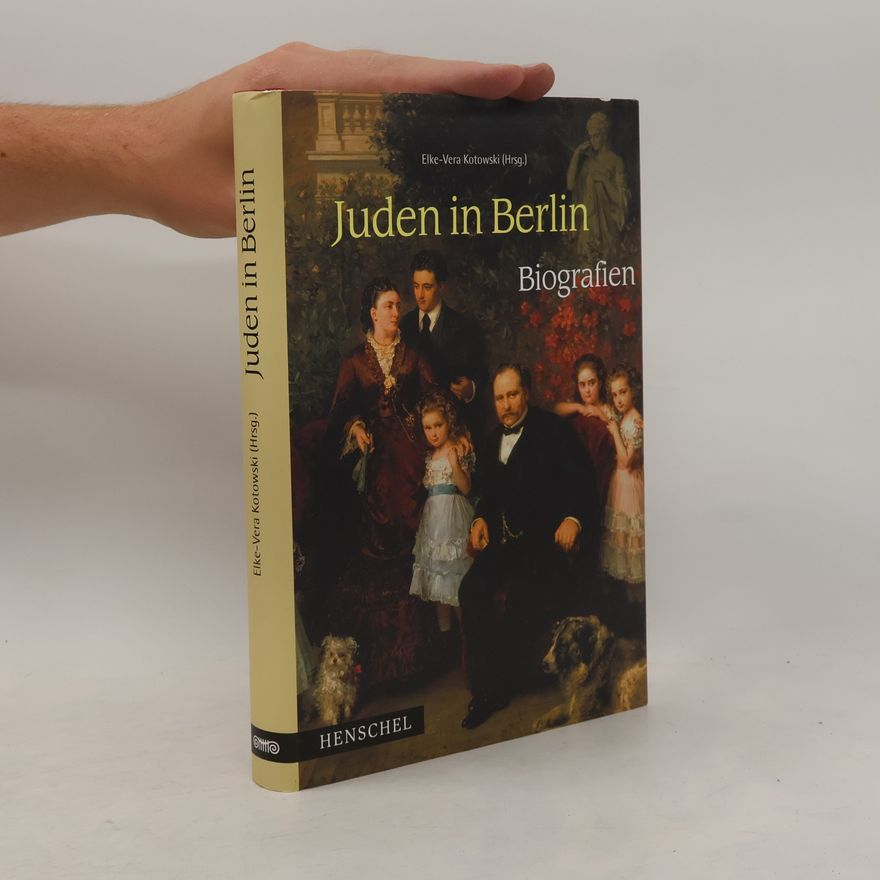 Elke-Vera Kotowski Juden in Berlin
