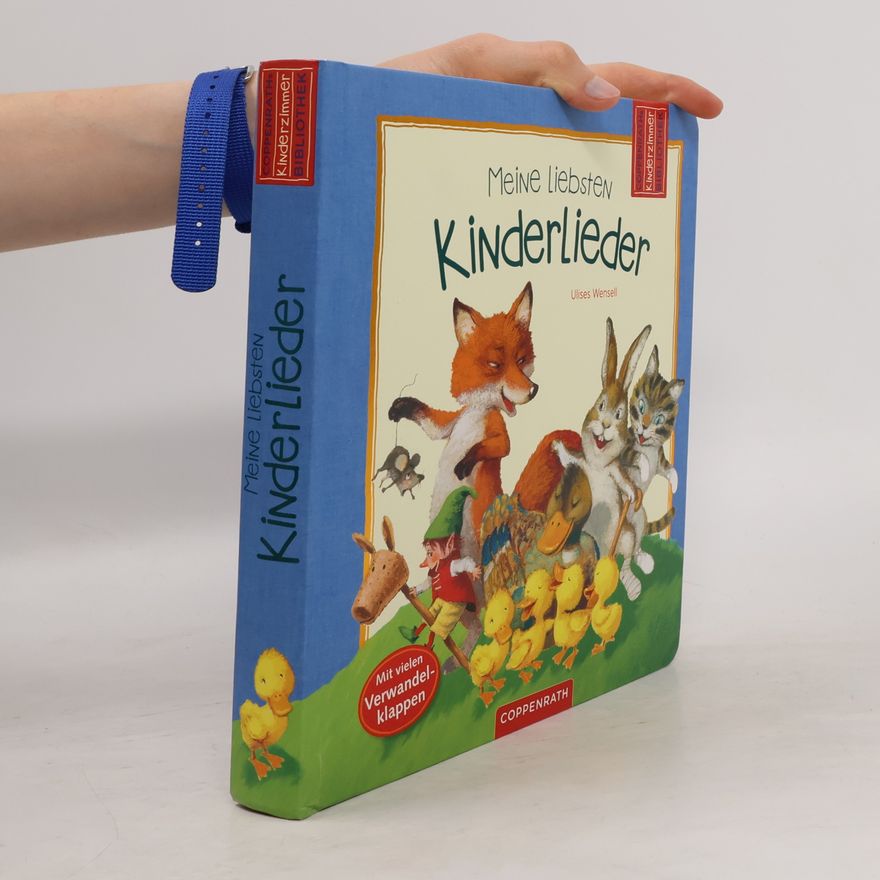 Ulises Wensell Kinderzimmerbibliothek: Meine liebsten Kinderlieder