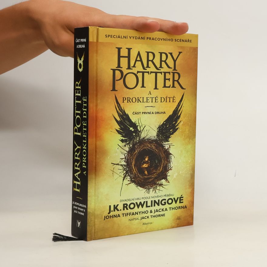 Joanne K. Rowlingová Harry Potter a prokleté dítě