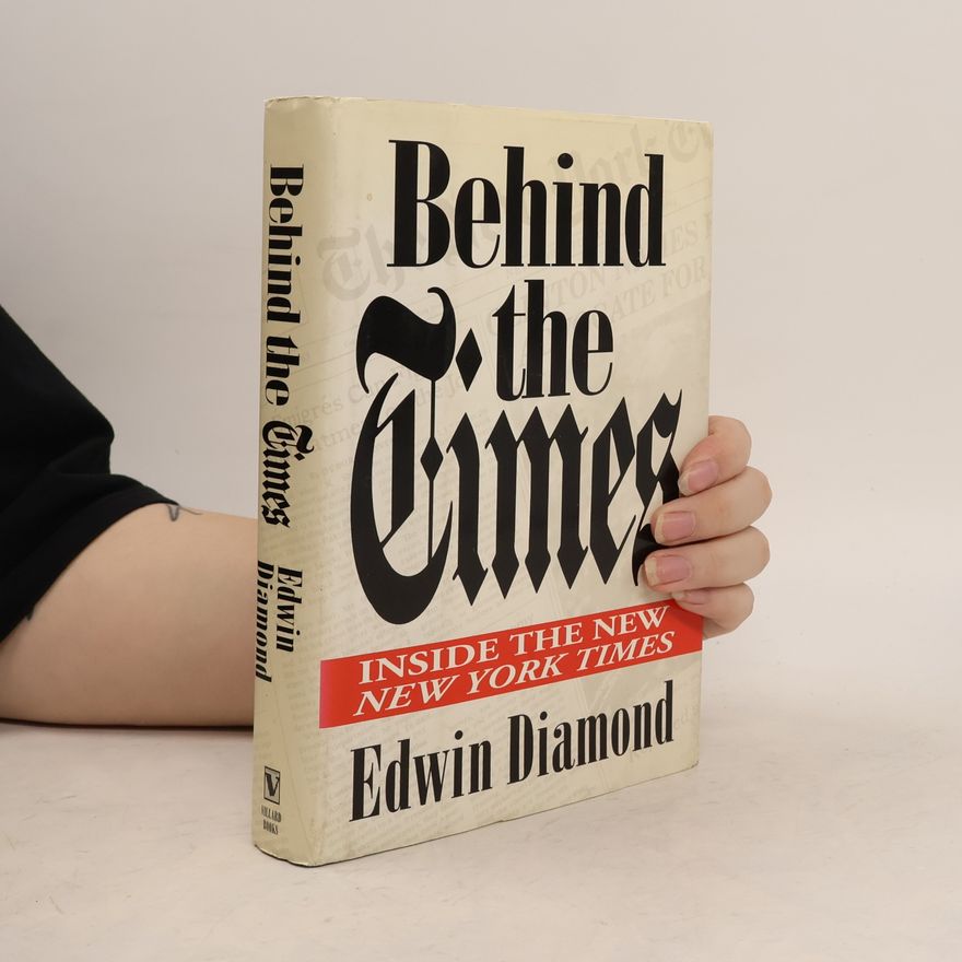 Edwin Diamond Behind the Times