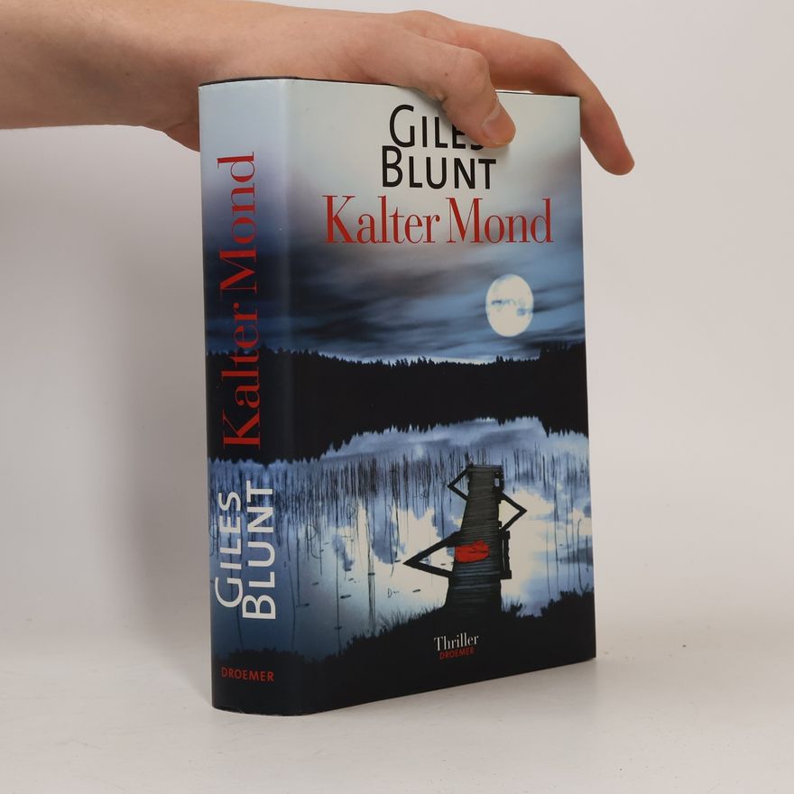 Giles Blunt Kalter Mond