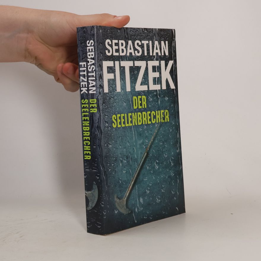 Sebastian Fitzek Der Seelenbrecher