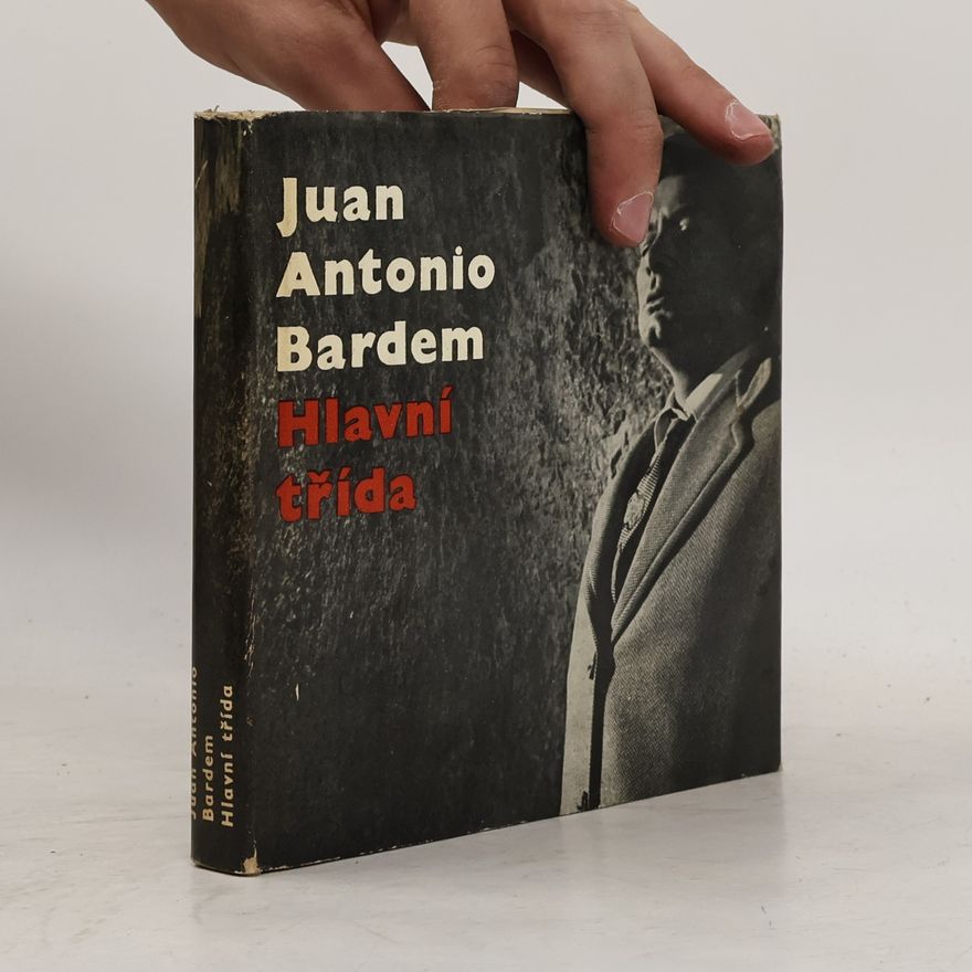 Bardem Juan Antonio Hlavní třída