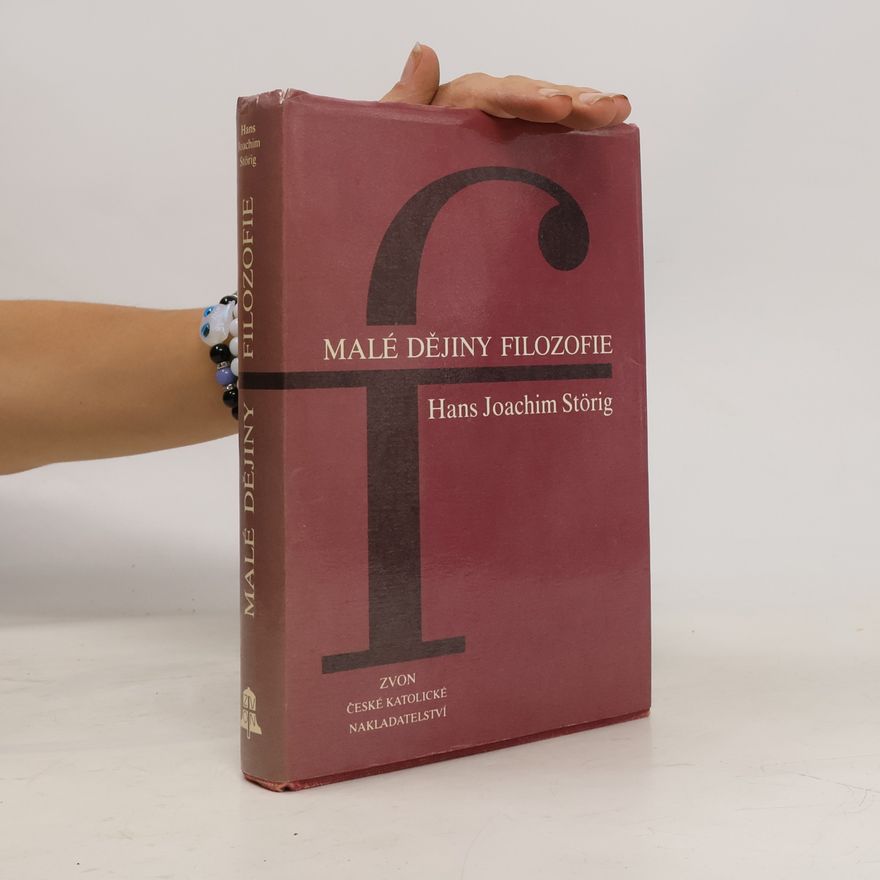 Hans Joachim Störig Malé dějiny filozofie