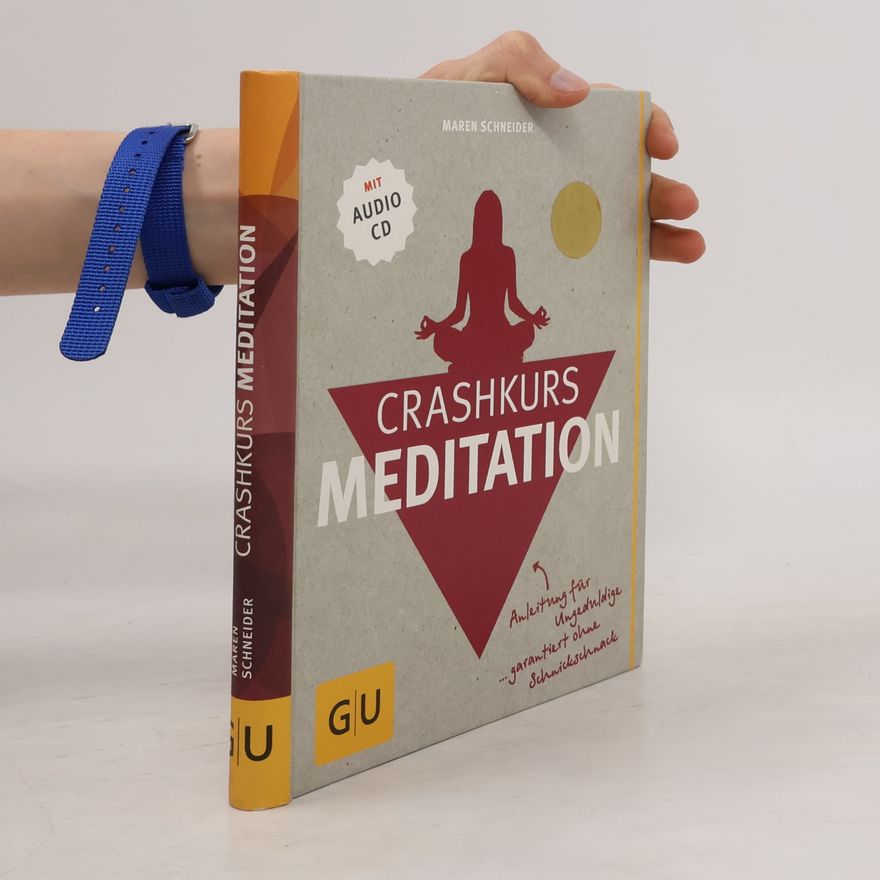 Maren Schneider Crashkurs Meditation