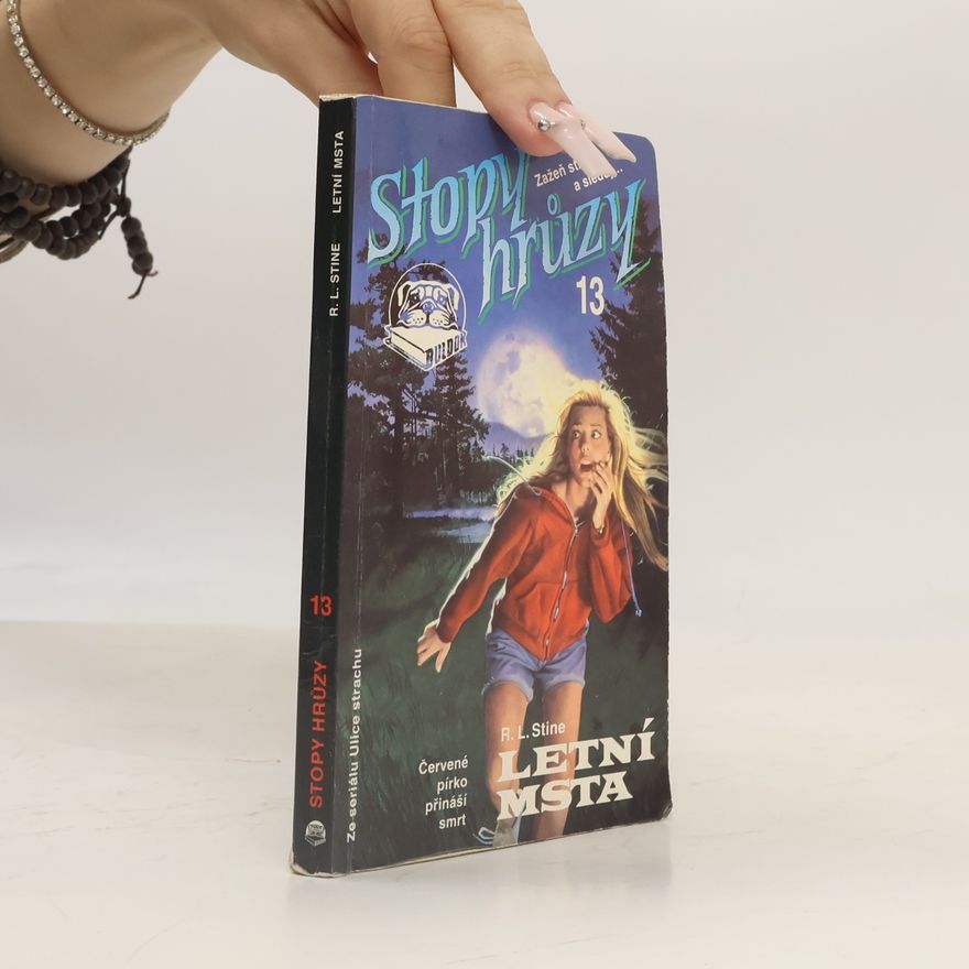 R. L. Stine Letní msta - Stopy hrůzy, svazek 13