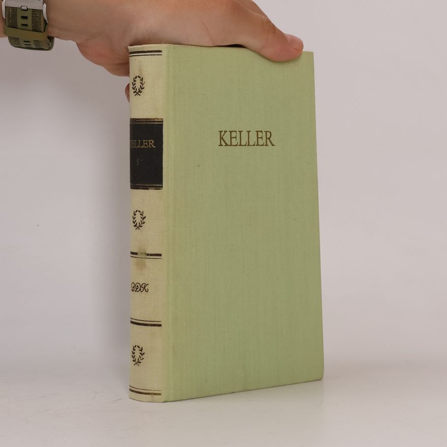 Gottfried Keller Kellers Werke 5