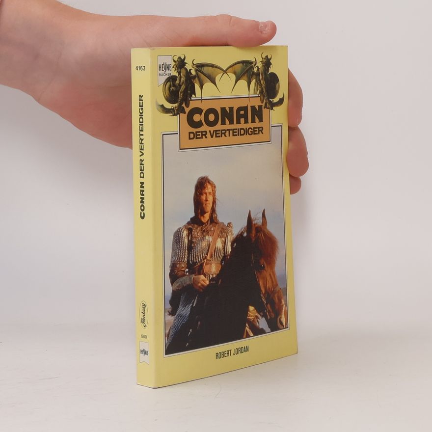 Robert Jordan Conan der Verteidiger. Fantasy