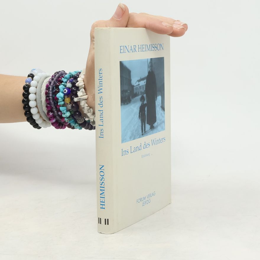 Einar Heimisson Ins Land des Winters