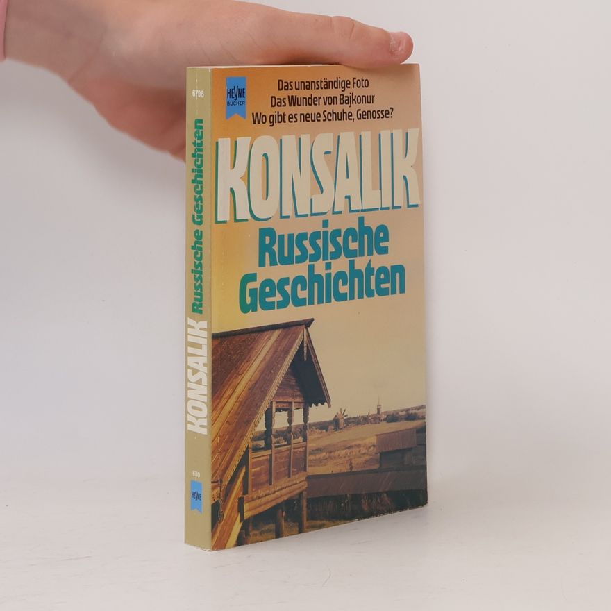 Heinz Günther Konsalik Russische Geschichten