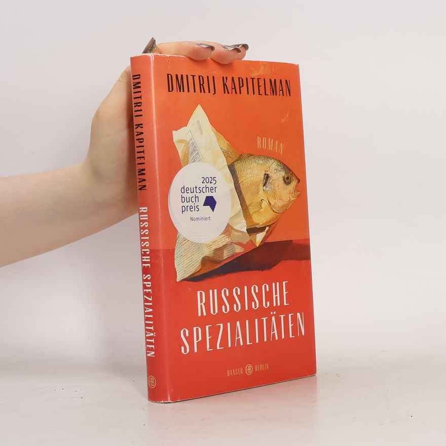 Dmitrij Kapitelman Russische Spezialitäten
