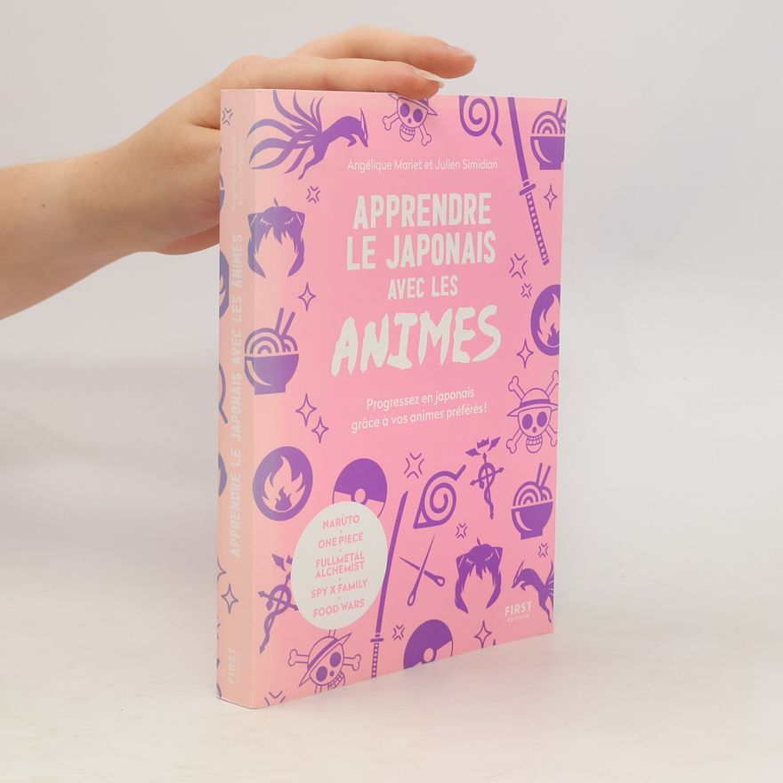 Julien Simidian Apprendre le japonais avec les animes