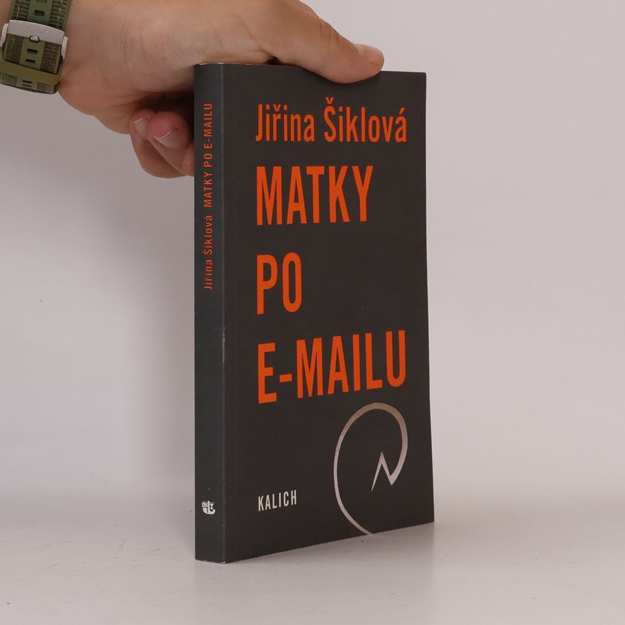 Jiřina Šiklová Matky po e-mailu