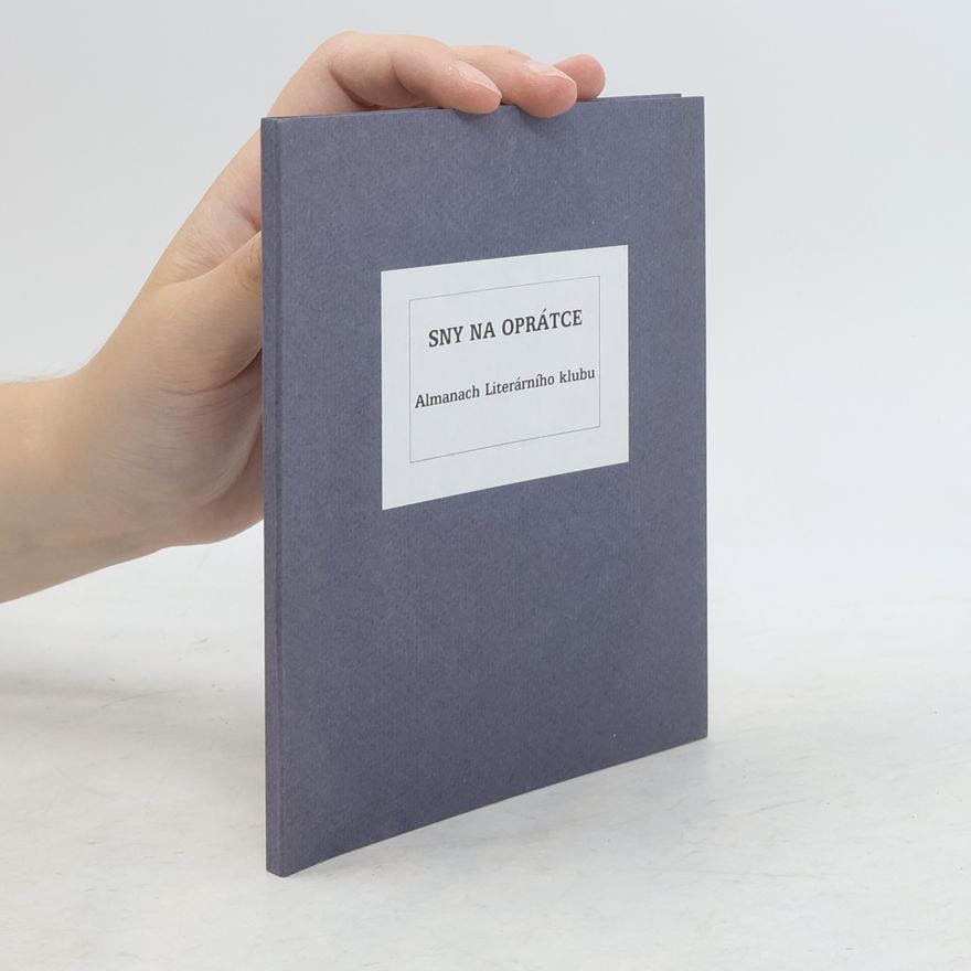Jiří Janáček Sny na oprátce : almanach Literárního klubu