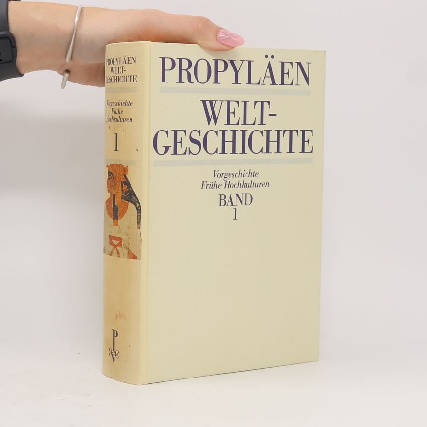 Autorenkollektiv Propyläen Welt-Geschichte. Band 1