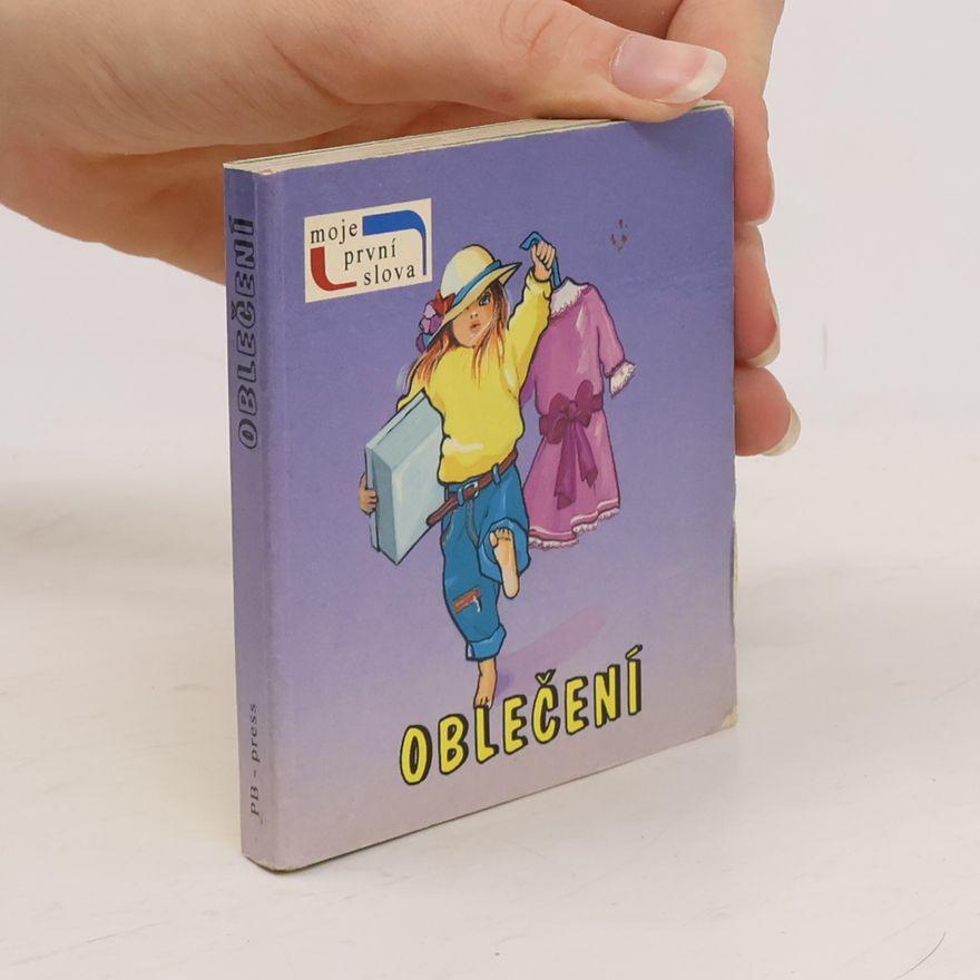 Anna Stefaniak Moje první slova. Oblečení