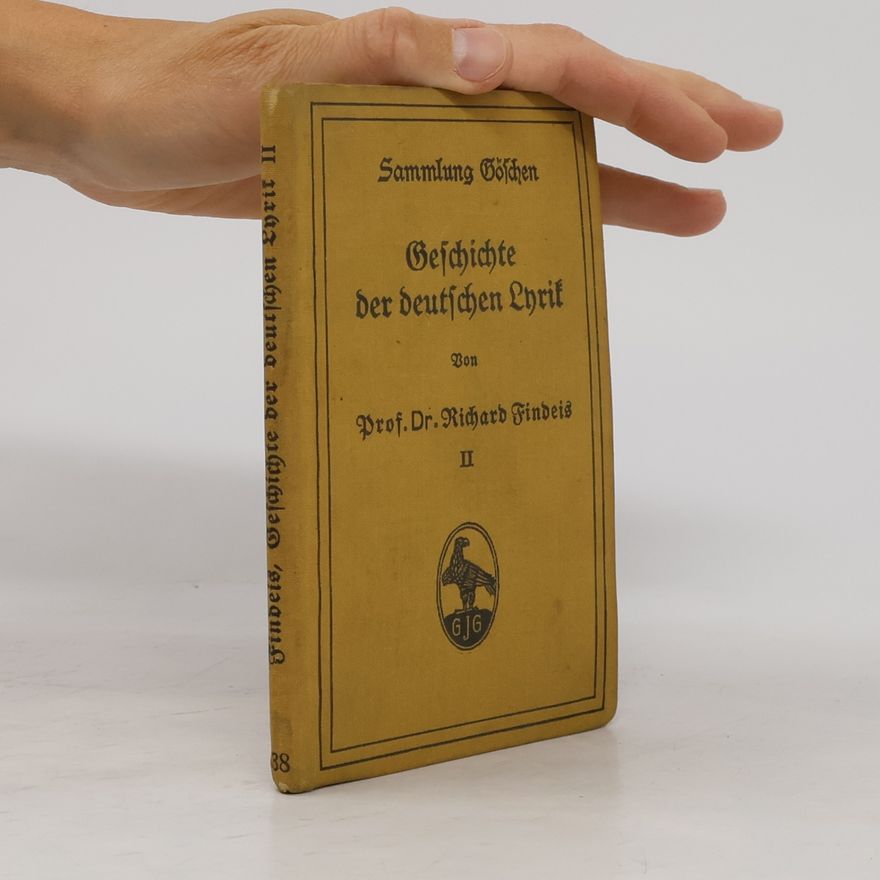 Richard Findeis Geschichte der deutschen Lyrik II
