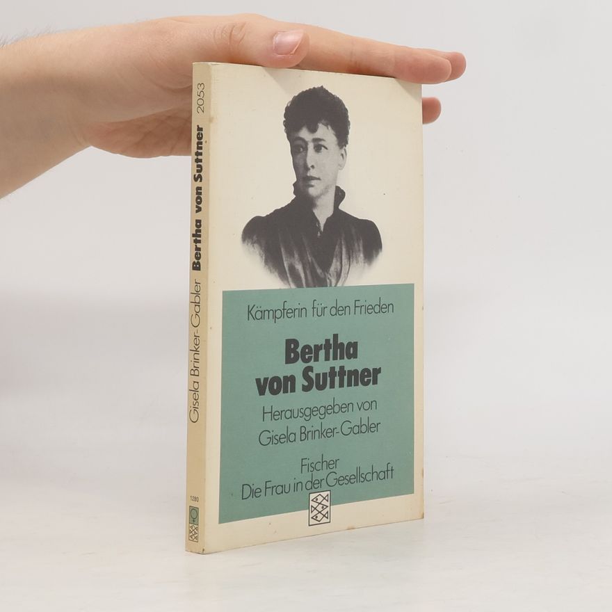Bertha von Suttner Kämpferin für den Frieden: Bertha von Suttner