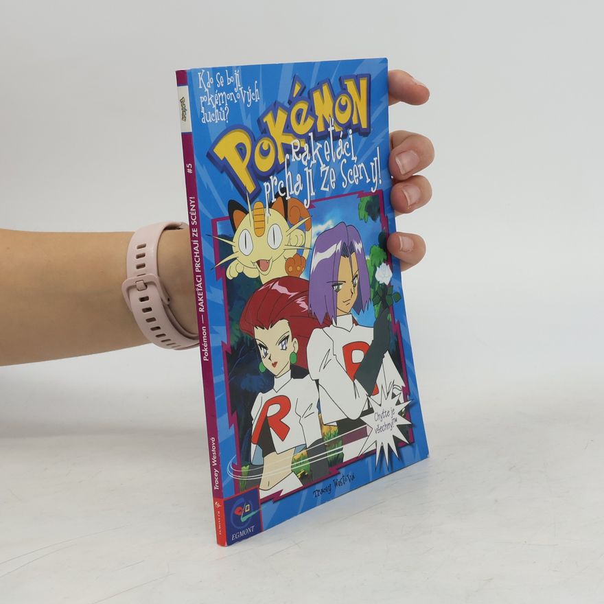 Tracey West Pokémon, číslo 5: Rakeťáci prchají ze scény!