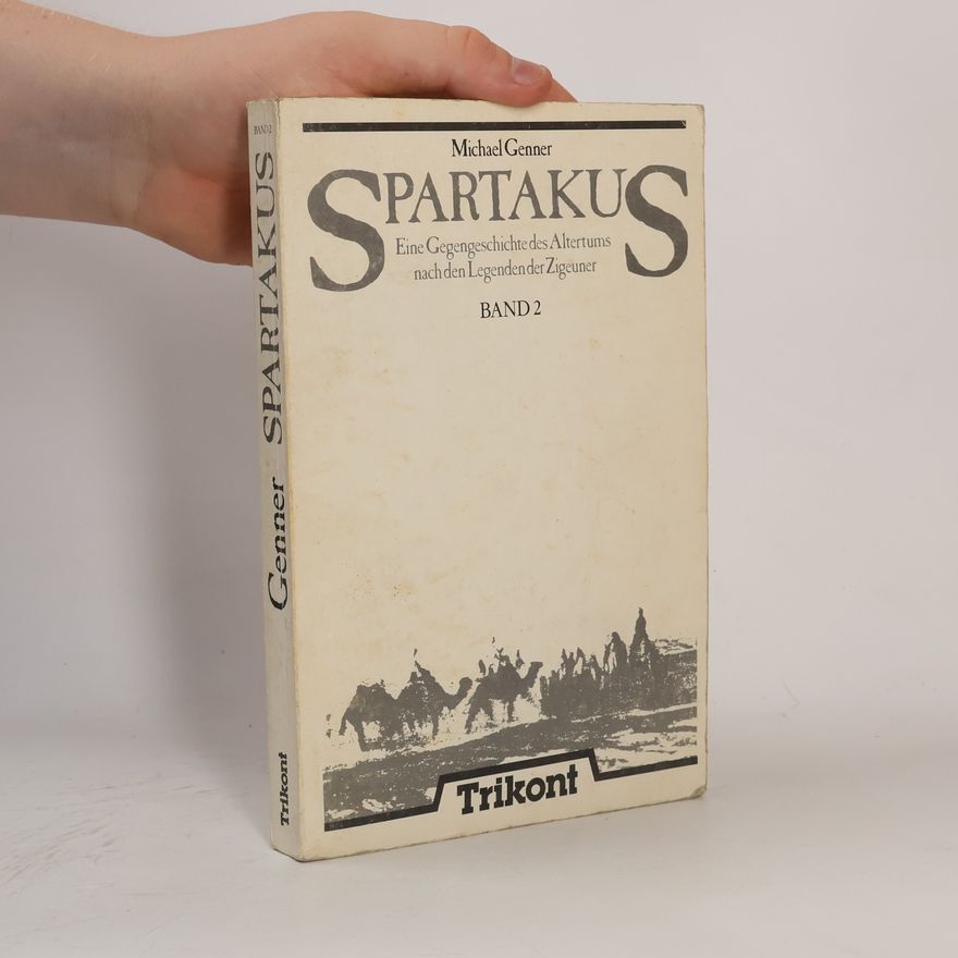 Michael Genner Spartakus. Band 2