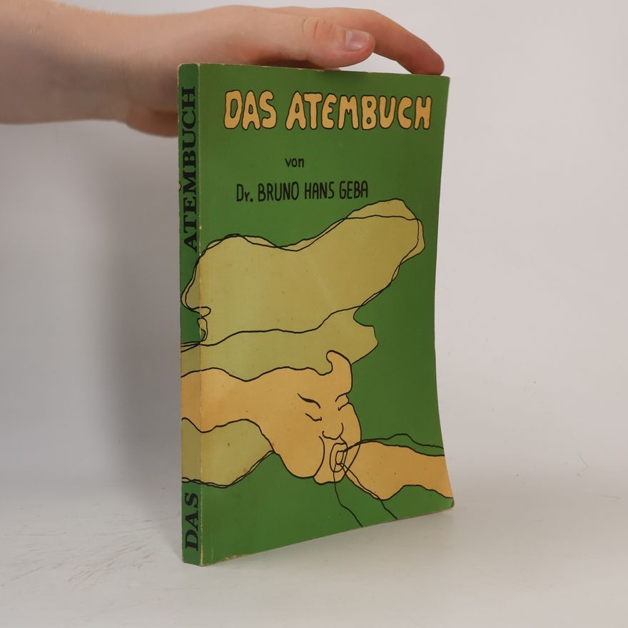 Bruno Hans Geba Das Atembuch