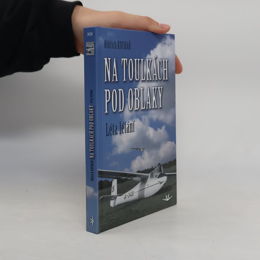 Kuchař Oldřich Na toulkách pod oblaky