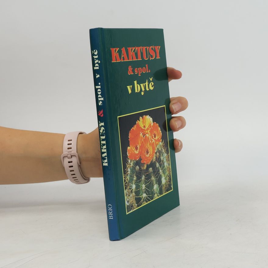 Jan Gratias Kaktusy & spol. v bytě