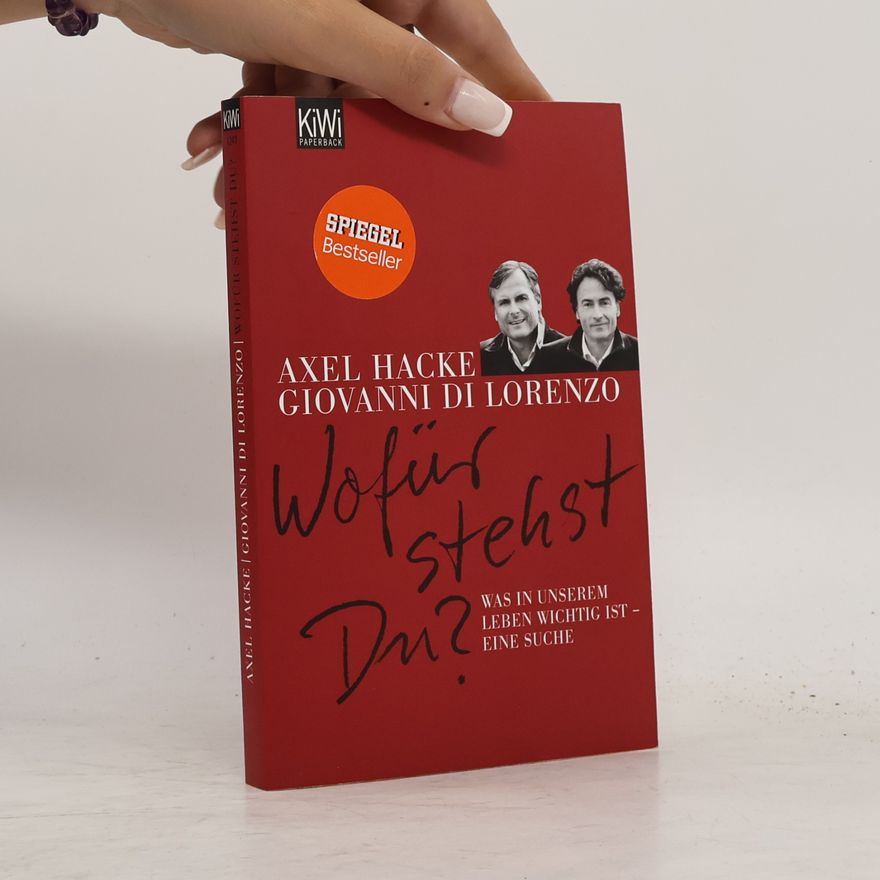 Axel Hacke Wofür stehst Du?