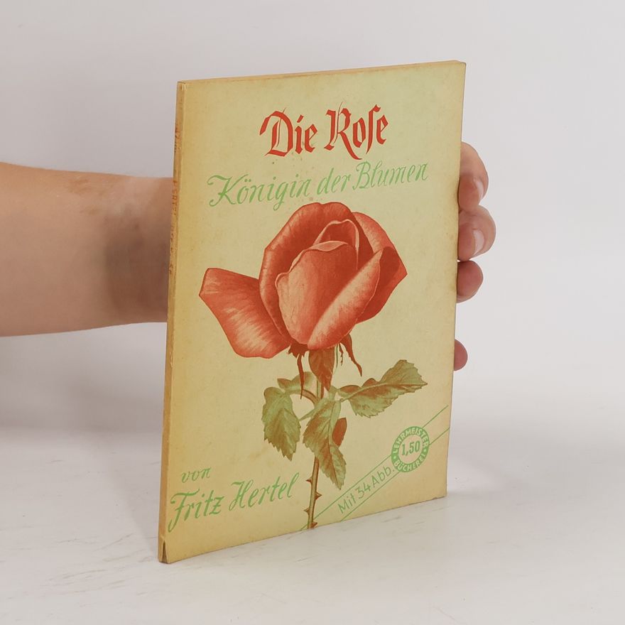 Fritz Hertel Die Rose