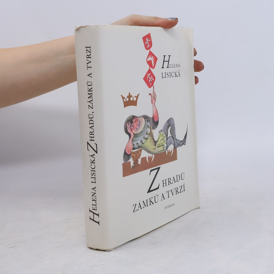 Helena Lisická Z hradů, zámků a tvrzí