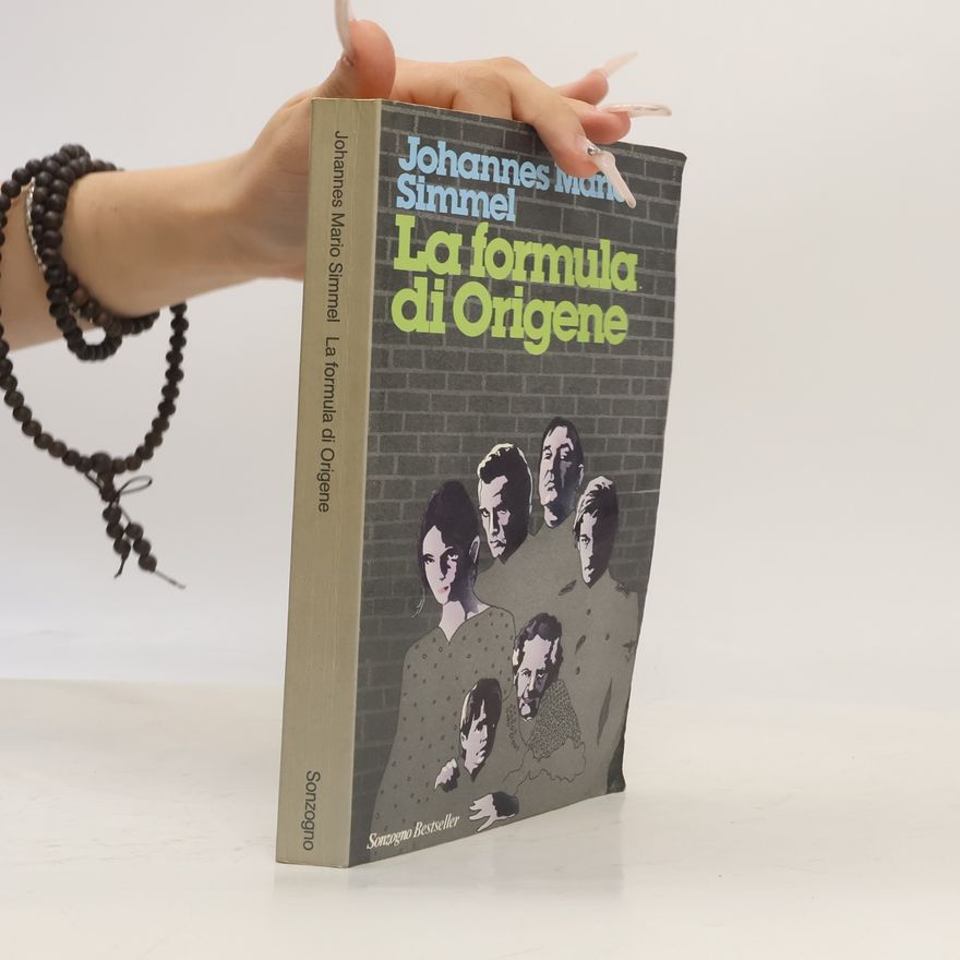 Johannes Mario Simmel La formula di Origene