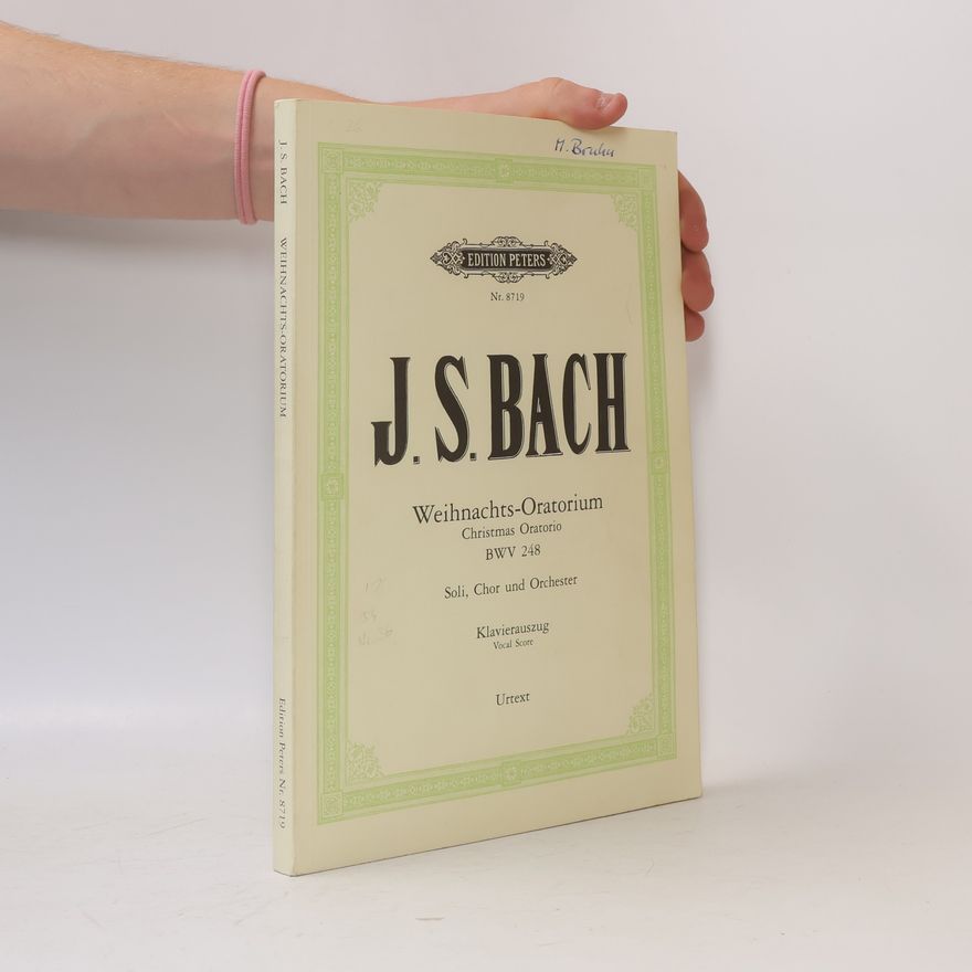 Johann Sebastian Bach Weihnachts-Oratorium BWV 248
