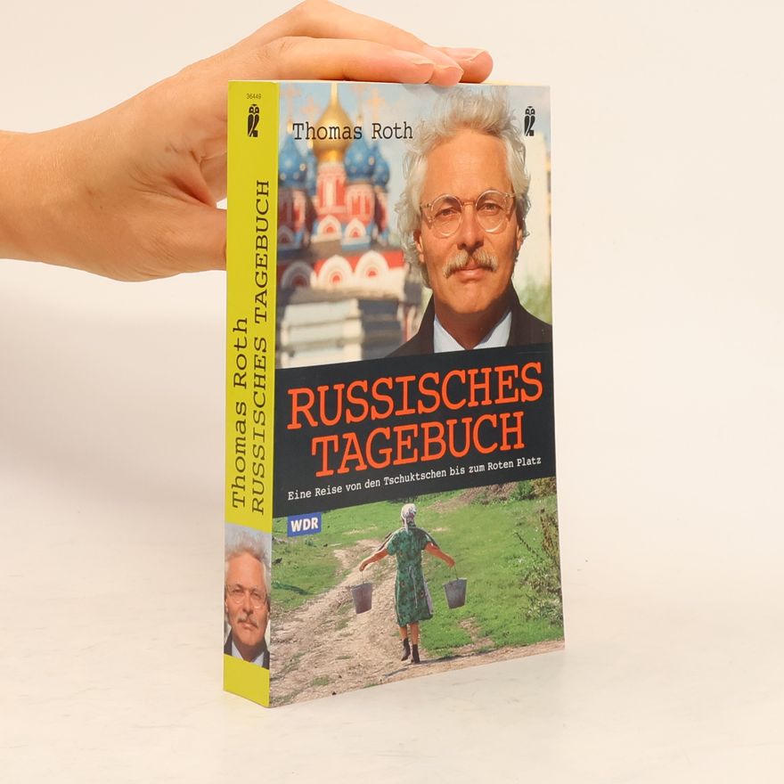 Thomas Roth Russisches Tagebuch