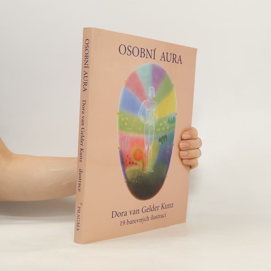 Dora Kunz Osobní aura