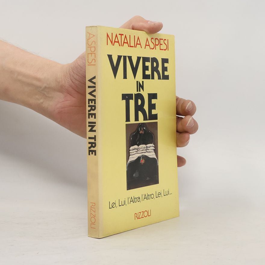 Natalia Aspesi Vivere in tre