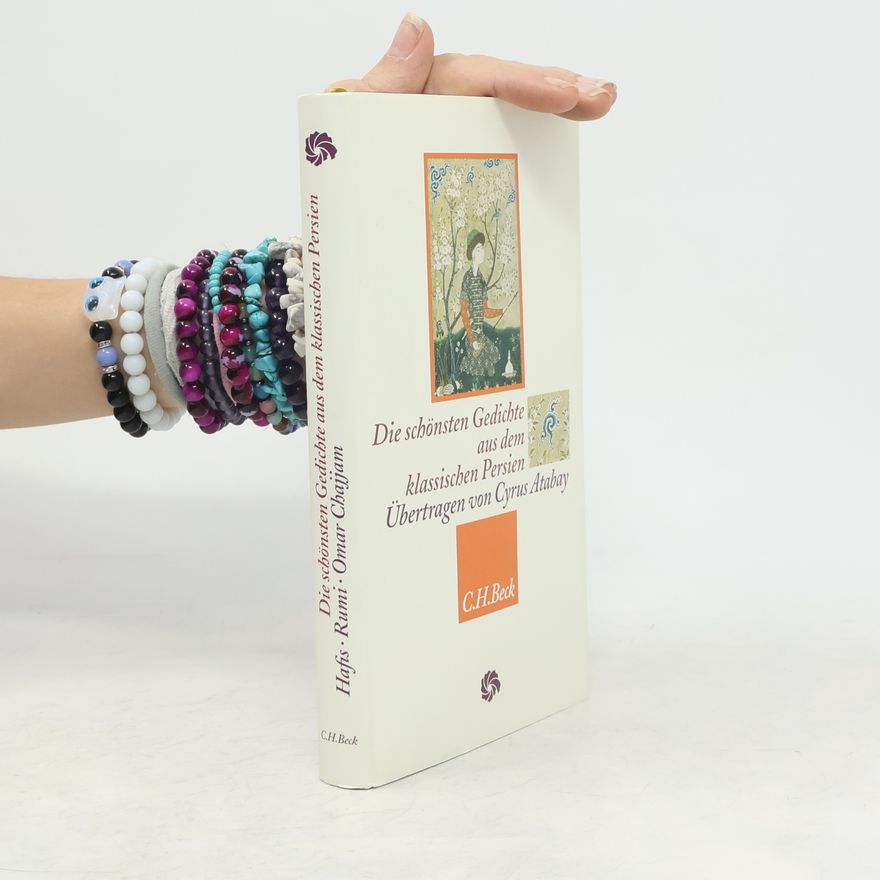 Hafiz Die schönsten Gedichte aus dem klassischen Persien