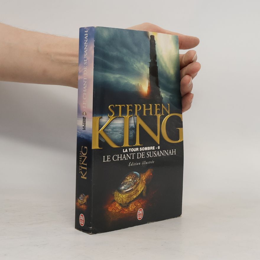 Stephen King La Tour Sombre - 6: Le Chant de Susannah